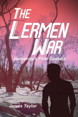 La guerra de Lermen: el primer contacto de la humanidad - The Lermen War: Humanity's First Contact