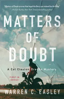 Cuestiones de duda: Un misterio de Cal Claxton - Matters of Doubt: A Cal Claxton Mystery
