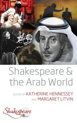 Shakespeare y el mundo árabe - Shakespeare and the Arab World