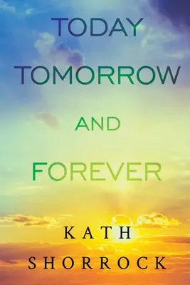 Hoy, mañana y siempre - Today Tomorrow and Forever