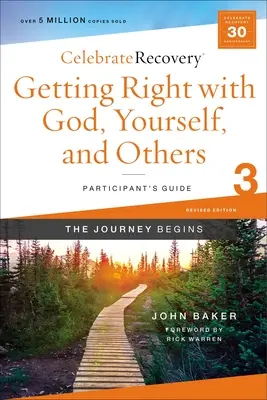 Cómo estar bien con Dios, contigo mismo y con los demás Guía del participante 3: Un programa de recuperación basado en ocho principios de las Bienaventuranzas - Getting Right with God, Yourself, and Others Participant's Guide 3: A Recovery Program Based on Eight Principles from the Beatitudes