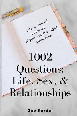 1002 Preguntas: Vida, Sexo y Relaciones - 1002 Questions: Life, Sex, and Relationships