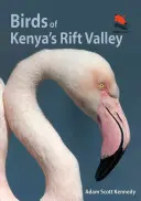 Aves del Valle del Rift en Kenia - Birds of Kenya's Rift Valley