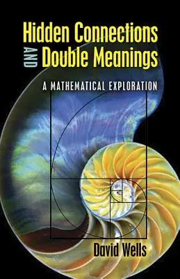 Conexiones ocultas y dobles sentidos: Una exploración matemática - Hidden Connections and Double Meanings: A Mathematical Exploration