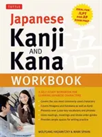Kanji and Kana Workbook: Un cuaderno de autoestudio para aprender los caracteres japoneses (Ideal para la preparación de los exámenes Jlpt y AP) - Japanese Kanji and Kana Workbook: A Self-Study Workbook for Learning Japanese Characters (Ideal for Jlpt and AP Exam Prep)