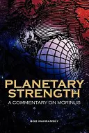 La fuerza planetaria: Un comentario sobre Morinus - Planetary Strength: A Commentary on Morinus