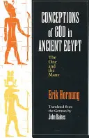 La concepción de Dios en el Antiguo Egipto - Conceptions of God in Ancient Egypt