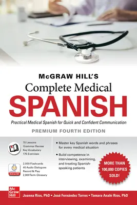 McGraw Hill's Complete Medical Spanish, Premium Cuarta Edición - McGraw Hill's Complete Medical Spanish, Premium Fourth Edition