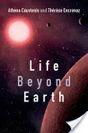 La vida más allá de la Tierra: La búsqueda de mundos habitables en el Universo - Life Beyond Earth: The Search for Habitable Worlds in the Universe