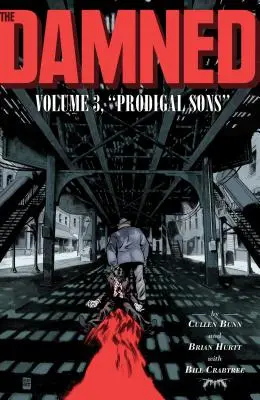 The Damned Vol. 3, 3: Prodigal Sons