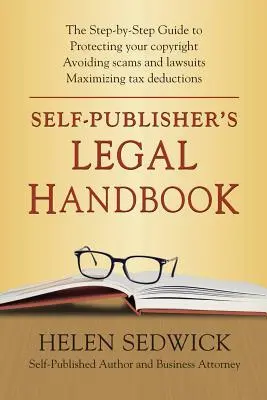 Manual legal del autoeditor: The Step-by-Step Guide to the Legal Issues of Self-Publishing (Edición en español) - Self-Publisher's Legal Handbook: The Step-by-Step Guide to the Legal Issues of Self-Publishing