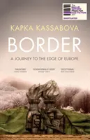 Frontera - Un viaje a los confines de Europa - Border - A Journey to the Edge of Europe