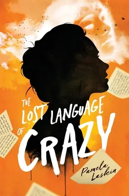 El lenguaje perdido de la locura - The Lost Language of Crazy