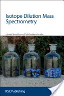 Espectrometría de masas por dilución isotópica: Rsc - Isotope Dilution Mass Spectrometry: Rsc