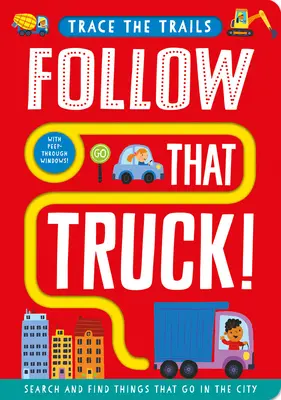 Sigue a ese camión - Follow That Truck!