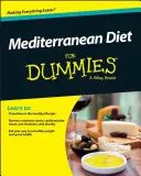 Dieta Mediterránea para Dummies - Mediterranean Diet for Dummies