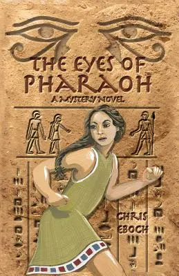 Los ojos del faraón - The Eyes of Pharaoh