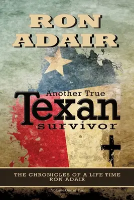 Otro auténtico superviviente tejano - Another True Texan Survivor