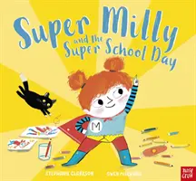 Súper Milly y el súper día escolar - Super Milly and the Super School Day