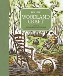 Artesanía del bosque - Woodland Craft