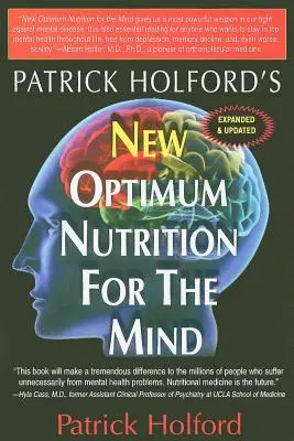 Nueva Nutrición Óptima para la Mente - New Optimum Nutrition for the Mind