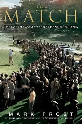 El partido: El día en que el golf cambió para siempre - The Match: The Day the Game of Golf Changed Forever