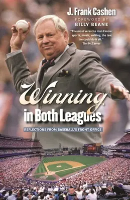 Ganar en las dos ligas: Reflexiones desde el front office del béisbol - Winning in Both Leagues: Reflections from Baseball's Front Office