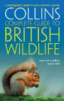 British Wildlife - Guía fotográfica de todas las especies comunes - British Wildlife - A Photographic Guide to Every Common Species