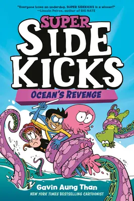 Super Sidekicks #2: La venganza del océano - Super Sidekicks #2: Ocean's Revenge