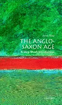 La era anglosajona - The Anglo-Saxon Age