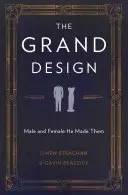 El Gran Diseño: Masculino y femenino Él los hizo - The Grand Design: Male and Female He Made Them