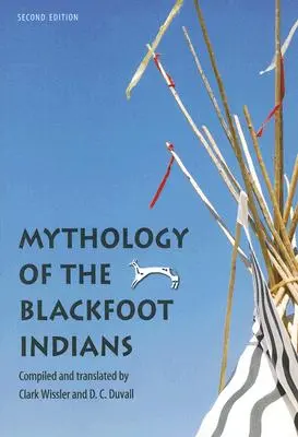 Mitología de los indios Blackfoot - Mythology of the Blackfoot Indians