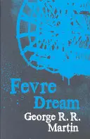 Sueño Fevre - Fevre Dream