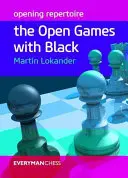 Repertorio de aperturas: Partidas abiertas con negras - Opening Repertoire: Open Games with Black