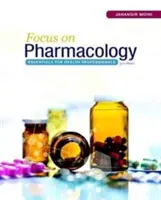 Enfoque en Farmacología: Essentials for Health Professionals - Focus on Pharmacology: Essentials for Health Professionals