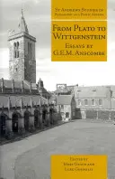 De Platón a Wittgenstein: Ensayos de G.E.M. Anscombe - From Plato to Wittgenstein: Essays by G.E.M. Anscombe