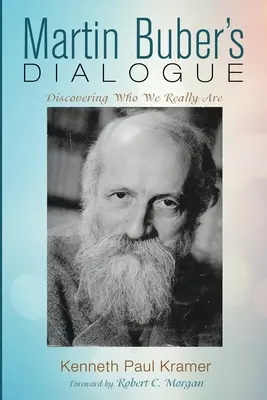 El diálogo de Martin Buber: Descubrir quiénes somos realmente - Martin Buber's Dialogue: Discovering Who We Really Are