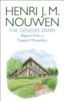 Diario de Genesee - Informe desde un monasterio trapense - Genesee Diary - Report from a Trappist Monastery