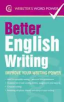 Mejor escritura en inglés - Mejore su capacidad de redacción - Better English Writing - Improve Your Writing Power