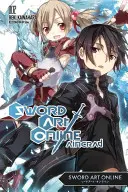 Sword Art Online 2: Aincrad (Novela Ligera) - Sword Art Online 2: Aincrad (Light Novel)