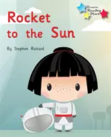 Cohete al Sol - Phonics Fase 2 - Rocket to the Sun - Phonics Phase 2