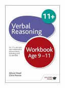 Verbal Reasoning Workbook Age 9-11 - Para 11+, pre-test y exámenes de colegios independientes incluyendo CEM, GL e ISEB - Verbal Reasoning Workbook Age 9-11 - For 11+, pre-test and independent school exams including CEM, GL and ISEB