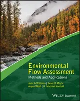 Evaluación de caudales ambientales: Métodos y aplicaciones - Environmental Flow Assessment: Methods and Applications