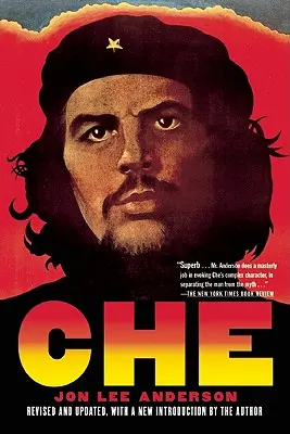 Che Guevara: Una vida revolucionaria - Che Guevara: A Revolutionary Life