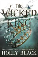 Rey malvado (La gente del aire nº 2) - Wicked King (The Folk of the Air #2)