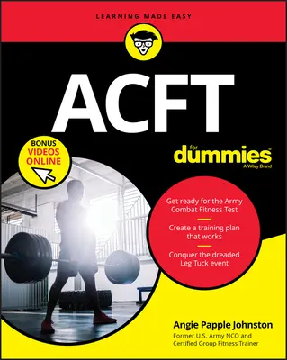 Acft Army Combat Fitness Test for Dummies: Libro + Vídeos en línea - Acft Army Combat Fitness Test for Dummies: Book + Online Videos