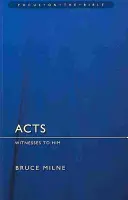 Los Hechos de los Apóstoles: Testigos de Él... hasta los confines de la tierra - The Acts of the Apostles: Witnesses to Him... to the Ends of the Earth