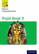 Nelson Comprensión: Year 5/Primary 6: Libro del alumno 5 - Nelson Comprehension: Year 5/Primary 6: Pupil Book 5