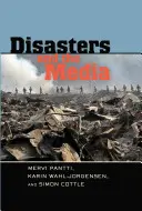 Catástrofes y medios de comunicación - Disasters and the Media