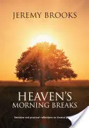 Heaven'S Morning Breaks